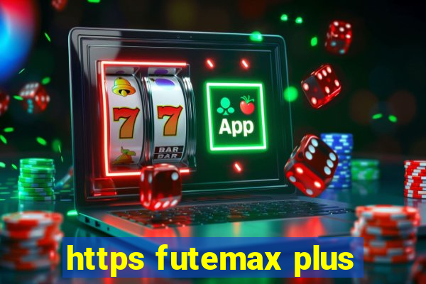 https futemax plus